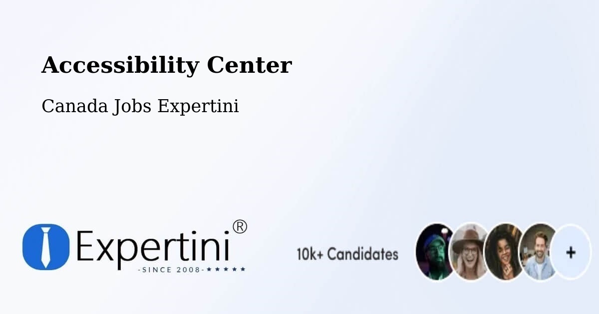 Accessibility Center - Canada Jobs Expertini